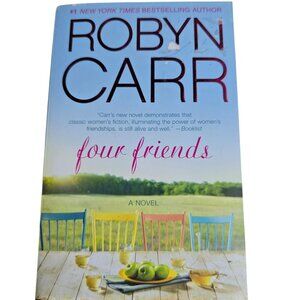 Four Friends by Robyn Carr Paperback 2015 Mass Market